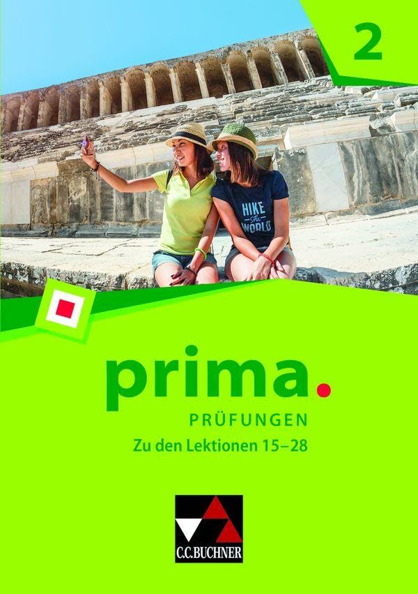 prima. / prima. Prüfungen 2: Latein lernen / Zu den Lektionen 15-28 (prima.: Latein lernen) Foreign Languages ​​& Dictionaries
