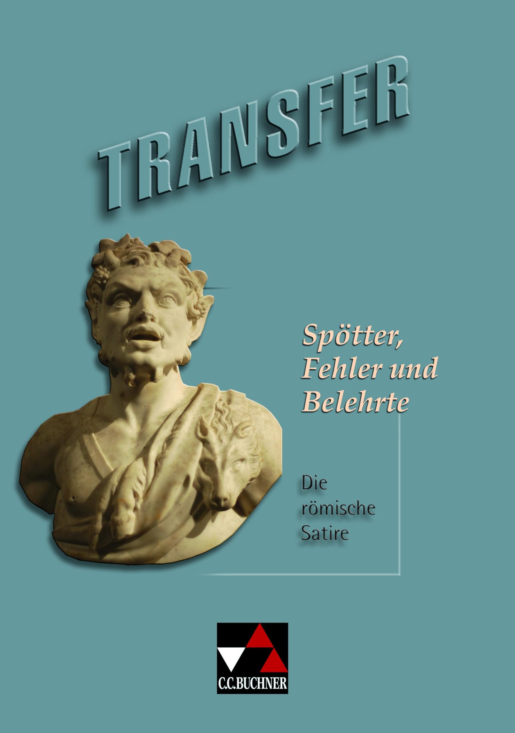 Transfer. Die Lateinlektüre / Spötter, Fehler und Belehrte Study Guides