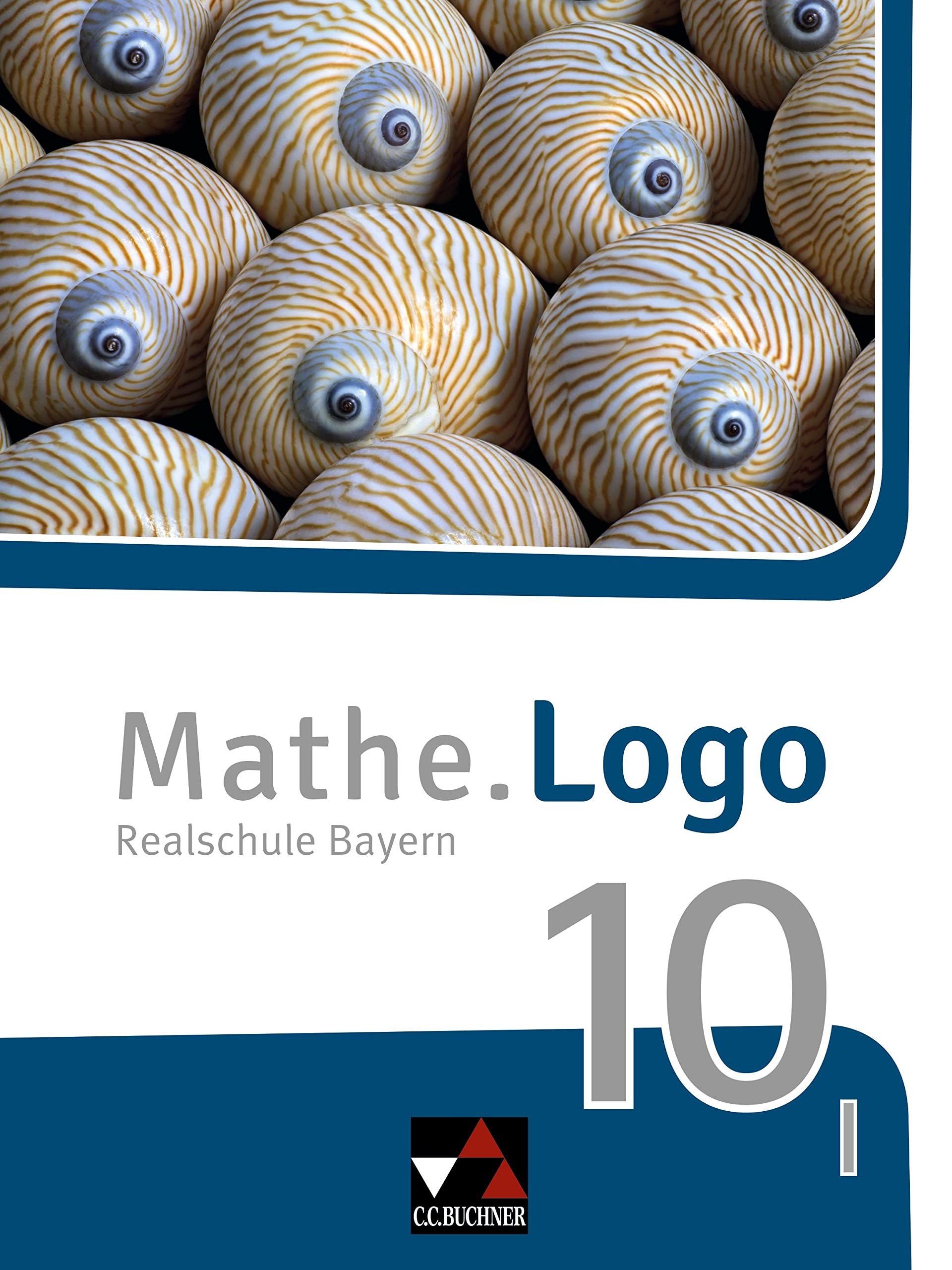 Mathe.Logo Bayern 10 I - neu Study Guides