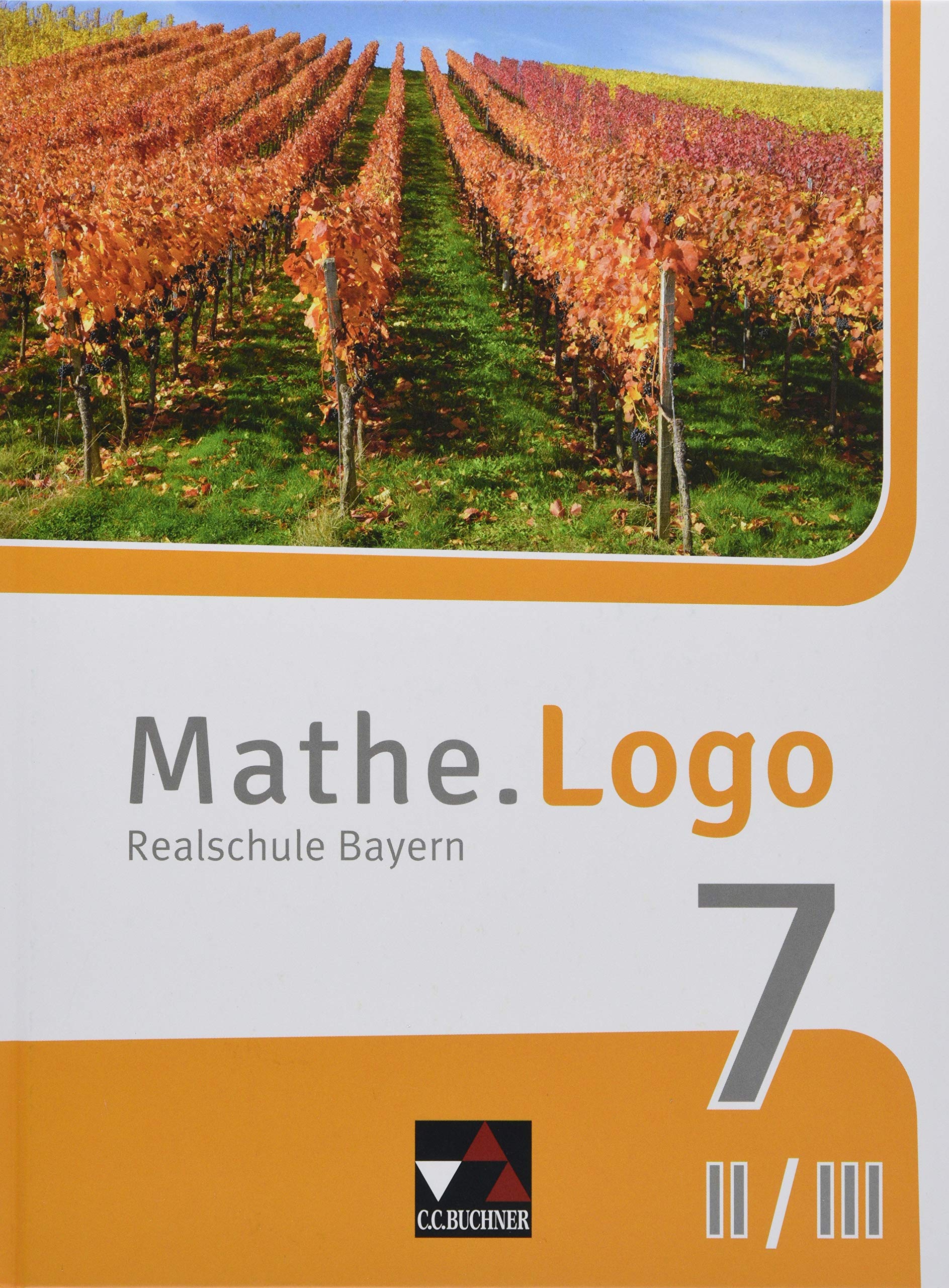 Mathe.Logo Bayern 7 II/III - neu Study Guides