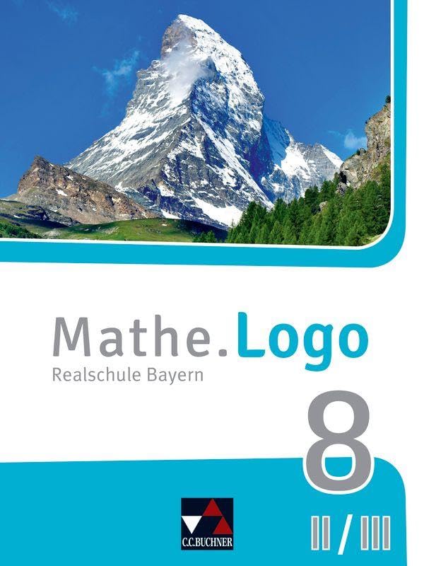 Mathe.Logo Bayern 8 II/III - neu Study Guides
