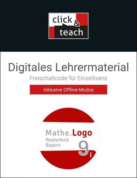 Mathe.Logo – Bayern / Mathe.Logo BY click & teach 9 I Box: Realschule Bayern / Digitales Lehrermaterial (Karte mit Freischaltcode) (Mathe.Logo – Bayern: Realschule Bayern) Learning & Reference