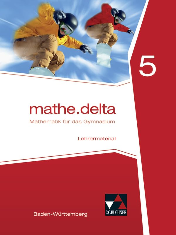 mathe.delta – Baden-Württemberg / mathe.delta Baden-Württemberg LB 5 Learning & Reference