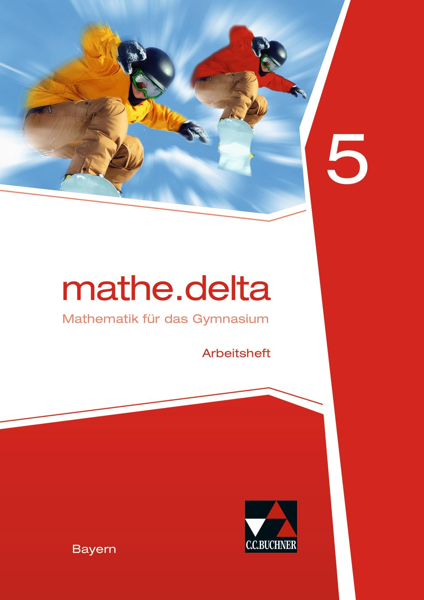 mathe.delta 5 Arbeitsheft Bayern Study Guides