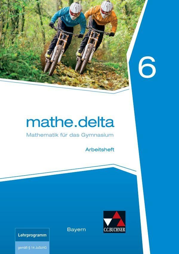 mathe.delta 6 Arbeitsheft Bayern Study Guides Books