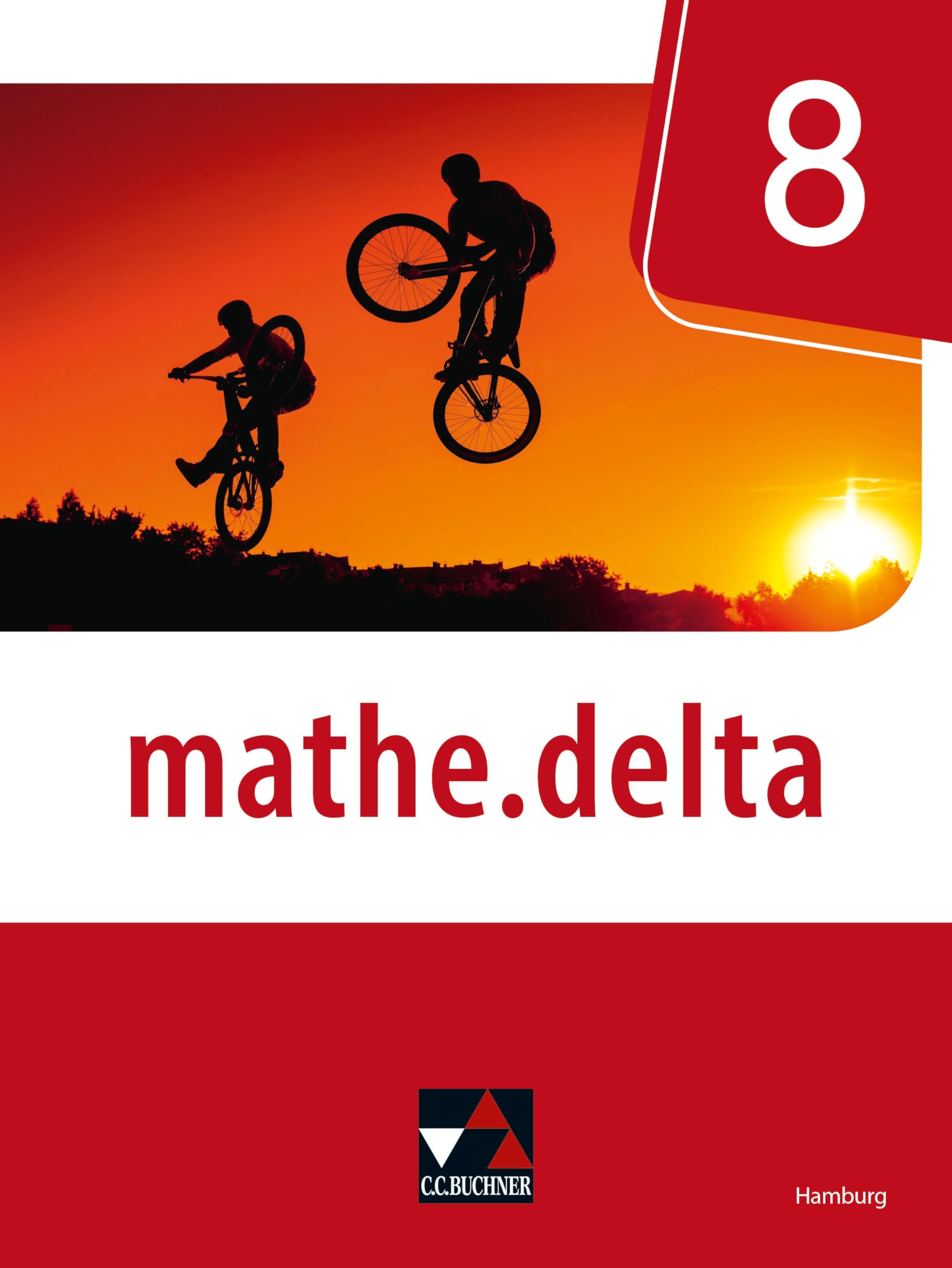 mathe.delta – Hamburg / mathe.delta Hamburg 8 Study Guides