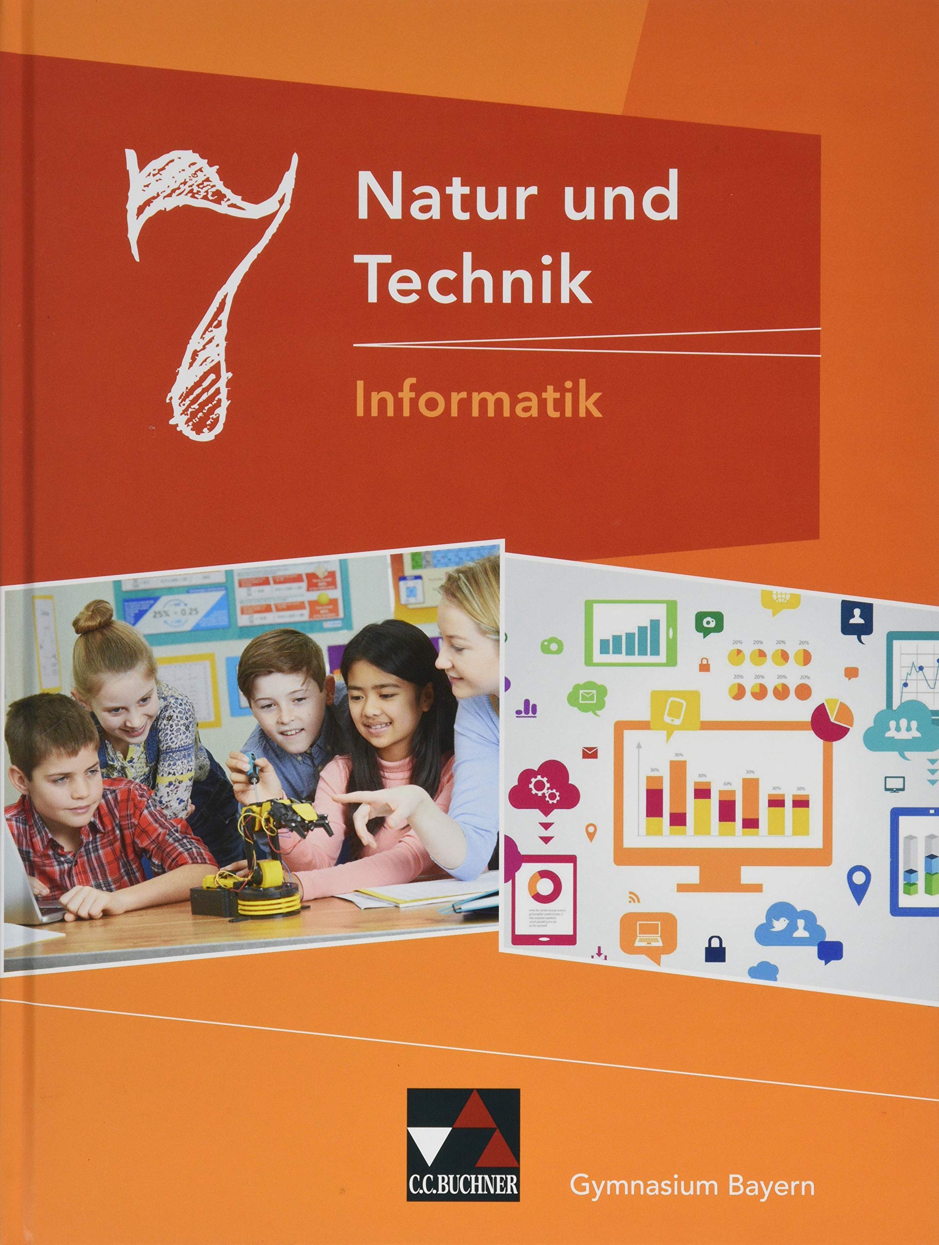Natur und Technik 7: Informatik Gymnasium Bayern Computer Science