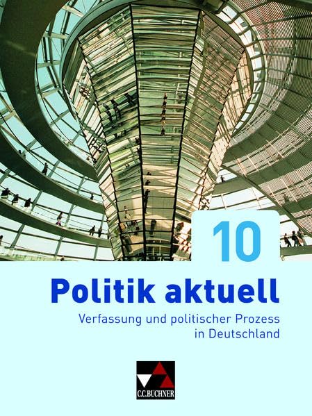 Politik aktuell 10 Neu Bayern Study Guides
