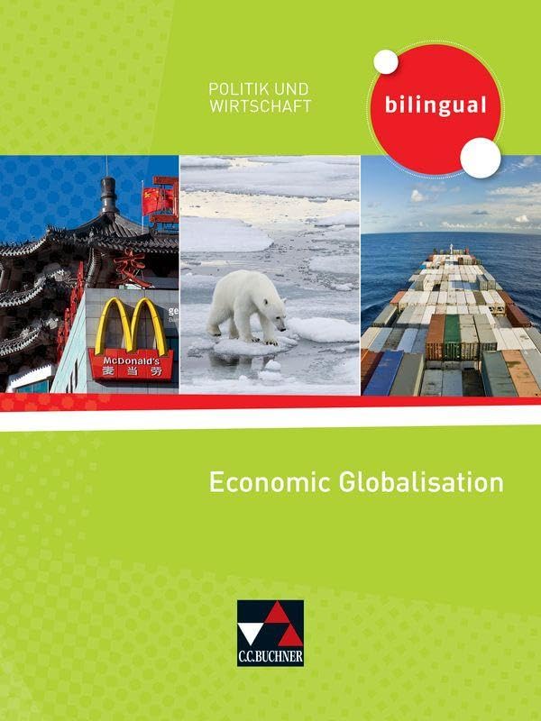 Politik und Wirtschaft – bilingual / Economic Globalisation Business, Finance & Career