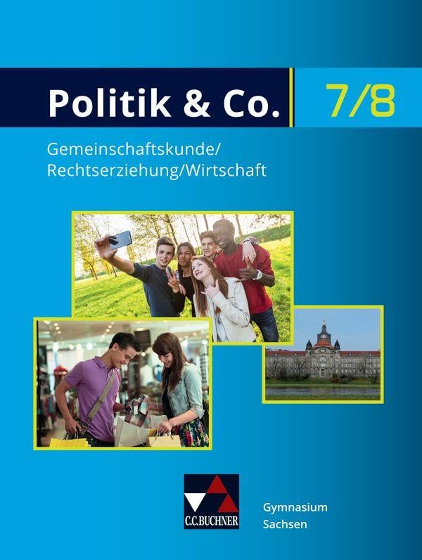 Politik & Co. Sachsen 7/8 - neu Study Guides