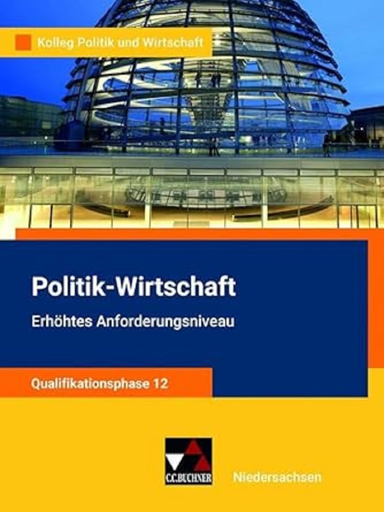 Kolleg Politik u. Wirt. NI Qualiphase 12 EA - neu Business, Finance & Career