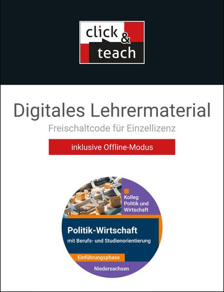 Kolleg Politik und Wirtschaft – Niedersachsen - neu / Kolleg Politik u. Wirt. NI E-Phase c&t Box - neu: Unterrichtswerk für Politik-Wirtschaft für die ... für Politik-Wirtschaft für die Oberstufe) Learning & Reference