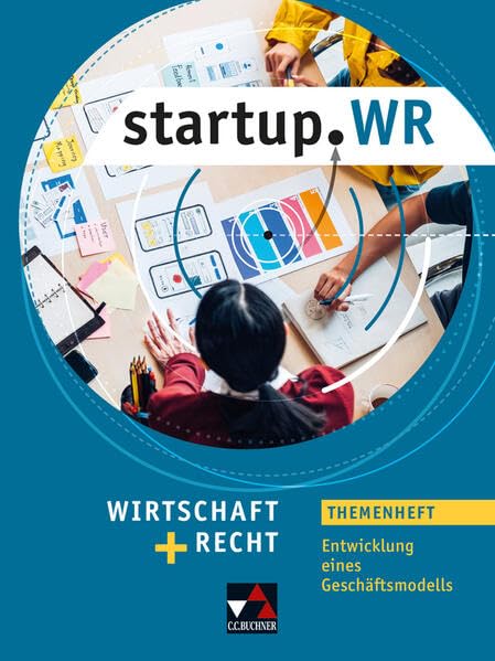 startup.WR Gymnasium Bayern - G9 / startup.WR Bayern Themenheft Geschäftsmodell Study Guides Books