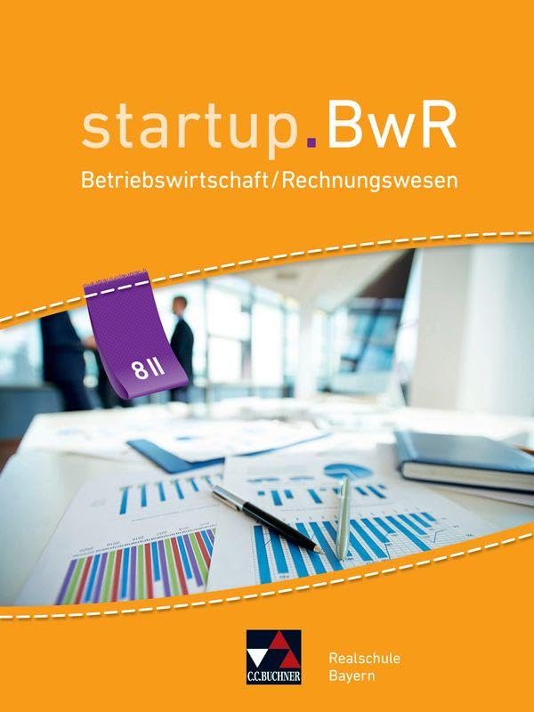 startup.BwR 8 II Realschule Bayern Study Guides