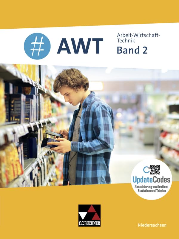 #AWT Niedersachsen 2: Für die Jahrgangsstufen 8-10 (#AWT – Niedersachsen: Arbeit-Wirtschaft-Technik für die Integrierte Gesamtschule) Study Guides