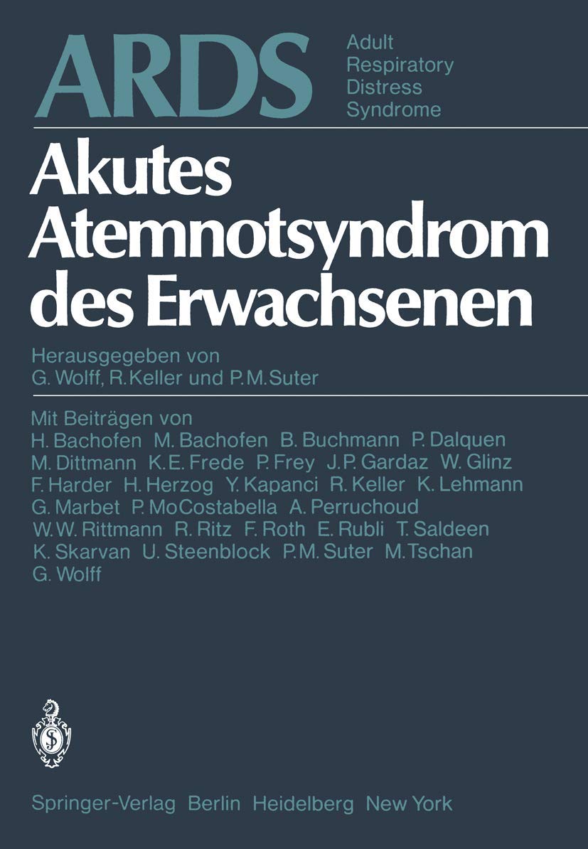 ARDS Akutes Atemnotsyndrom des Erwachsenen. Adult Respiratory Distress Syndrome Medicine