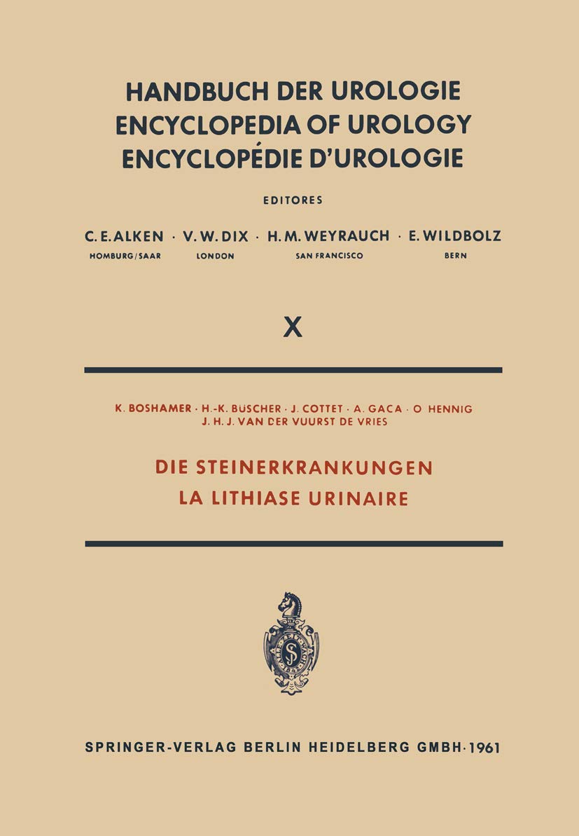 Die Steinerkrankungen / La Lithiase Urinaire book