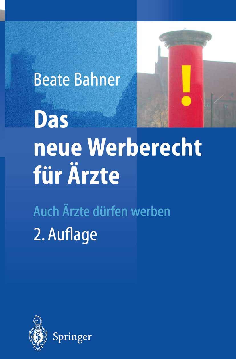 Das neue Werberecht für Ärzte: Auch Ärzte Dürfen Werben (German Edition) book