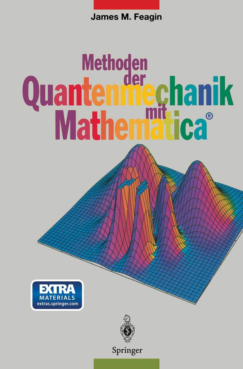 Methoden der Quantenmechanik mit Mathematica® Computer Science