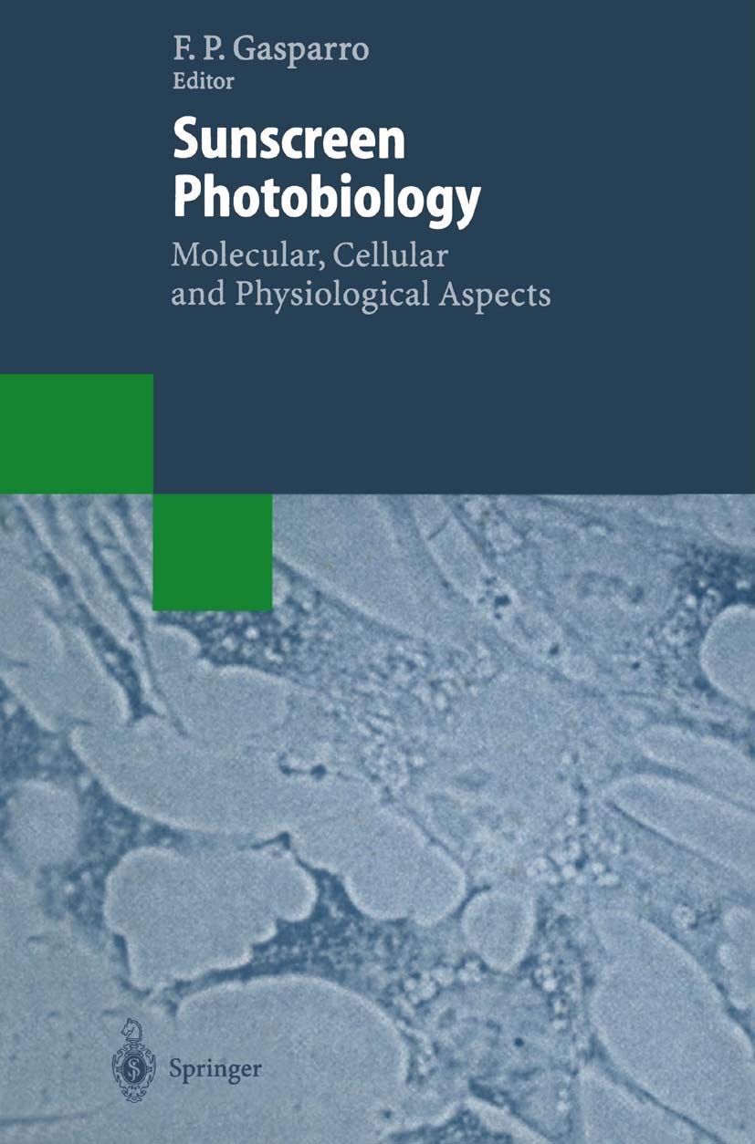 Sunscreen Photobiology: Molecular, Cellular and Physiological Aspects Medicine