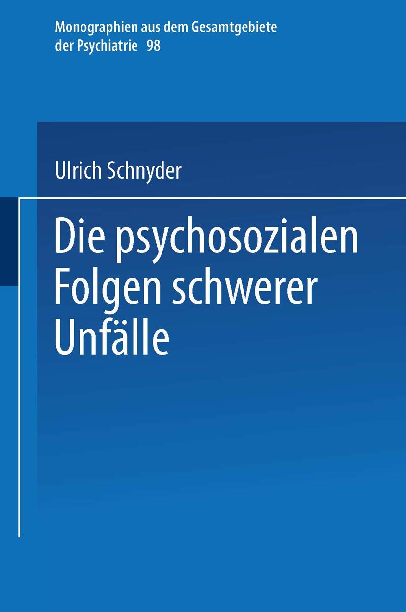 Die psychosozialen Folgen schwerer Unfälle book