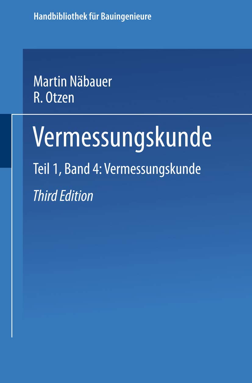 Vermessungskunde (Handbibliothek für Bauingenieure, Band 1) Media & Communication