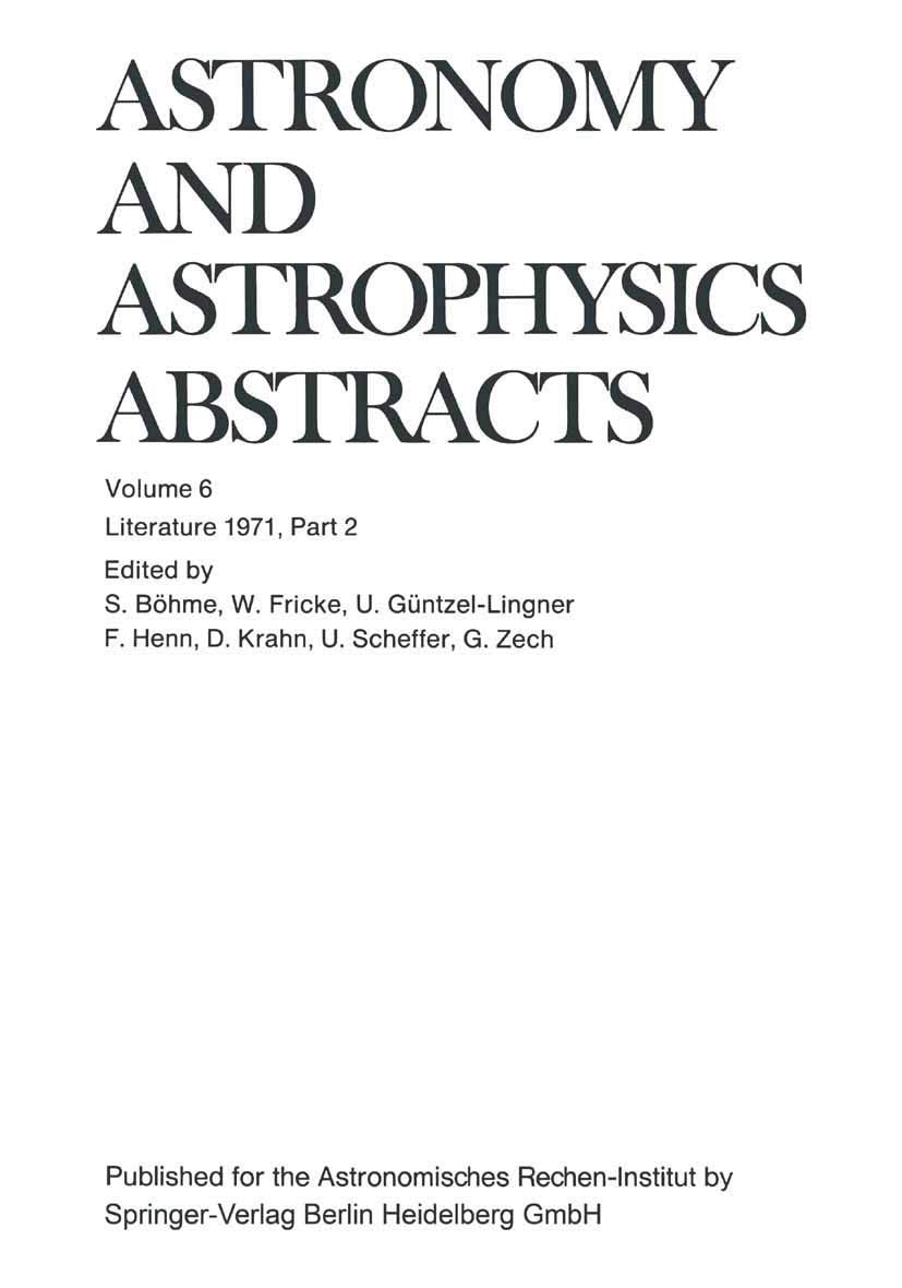Literature 1971, Part 2 (Astronomy and Astrophysics Abstracts, Band 6) Natural Sciences