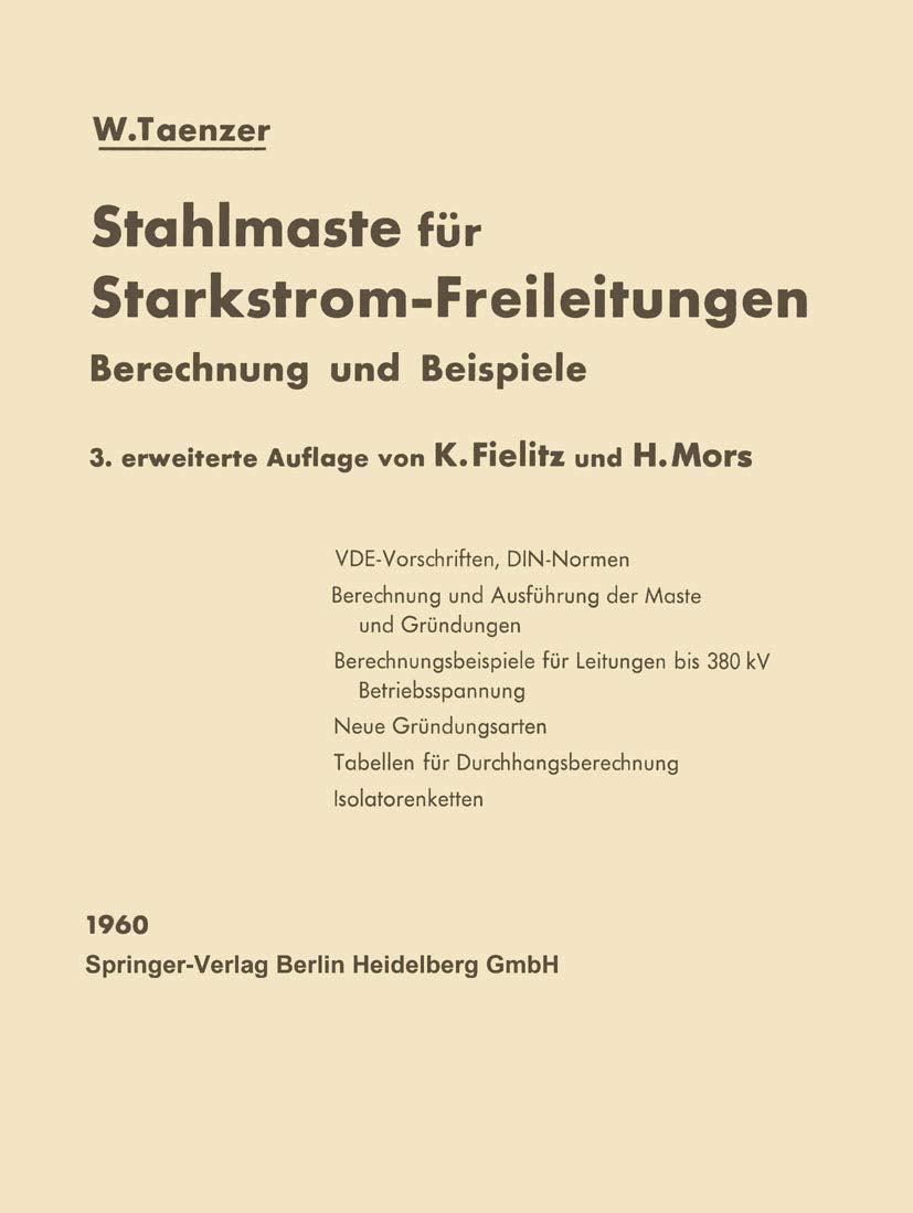 Stahlmaste für Starkstrom-Freileitungen: Berechnung und Beispiele Media & Communication