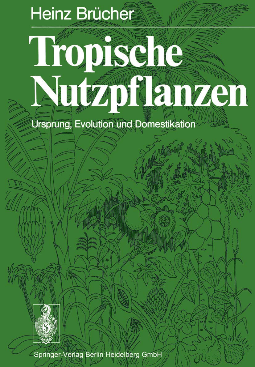 Tropische Nutzpflanzen: Ursprung, Evolution und Domestikation Mathematics