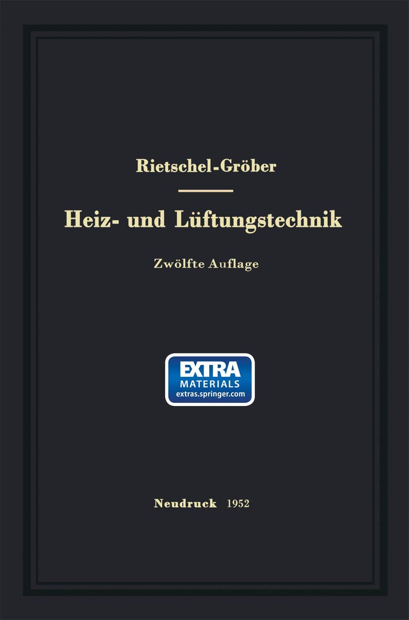 H. Rietschels Lehrbuch der Heiz- und Lüftungstechnik: Mit online files/update Business & Technology
