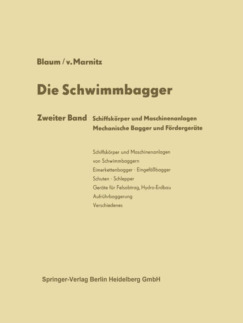 Die Schwimmbagger: Schiffskörper und Maschinenanlagen Mechanische Bagger und Fördergeräte Business & Technology