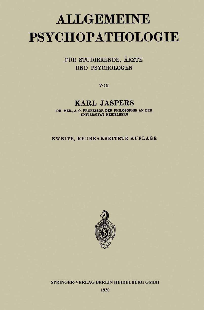 Allgemeine Psychopathologie für Studierende, Ärzte und Psychologen Medicine