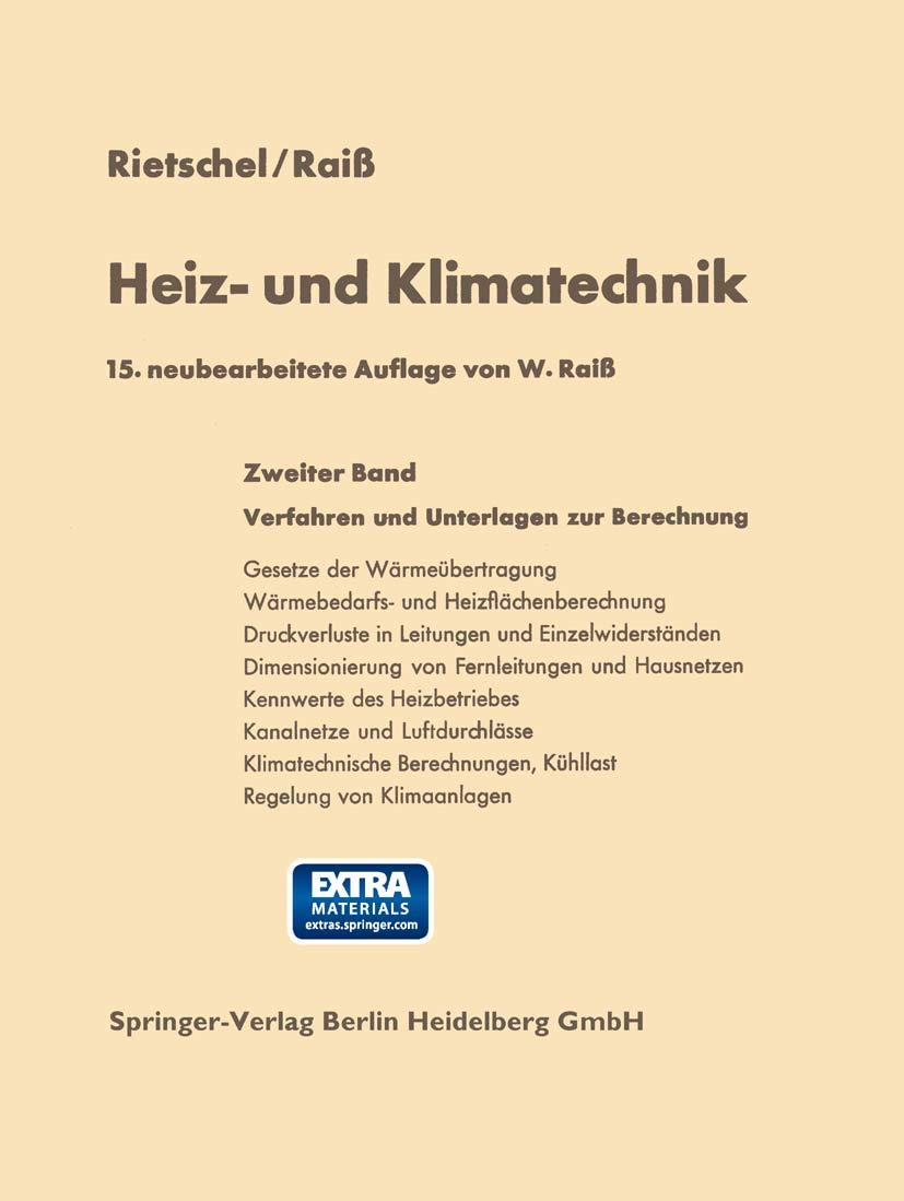 Heiz- und Klimatechnik: Zweiter Band Verfahren und Unterlagen zur Berechnung Business & Technology