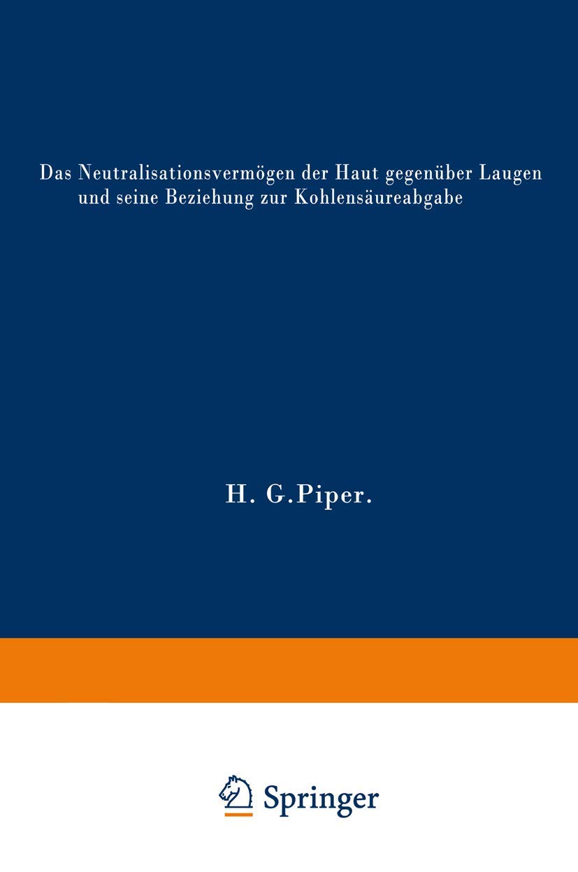 Das Neutralisationsvermögen der Haut gegenüber Laugen und seine Beziehung zur Kohlensäureabgabe Medicine