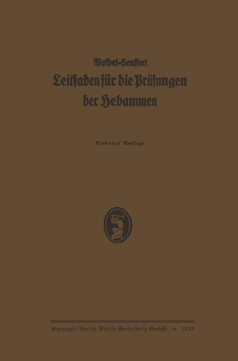 K. Waibels Leitfaden für die Prüfungen der Hebammen book