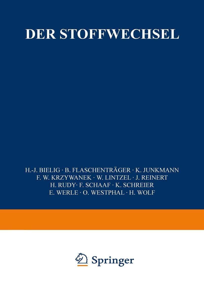 Der Stoffwechsel (Physiologische Chemie, 2 / 2 / b, Band 2) Natural Sciences