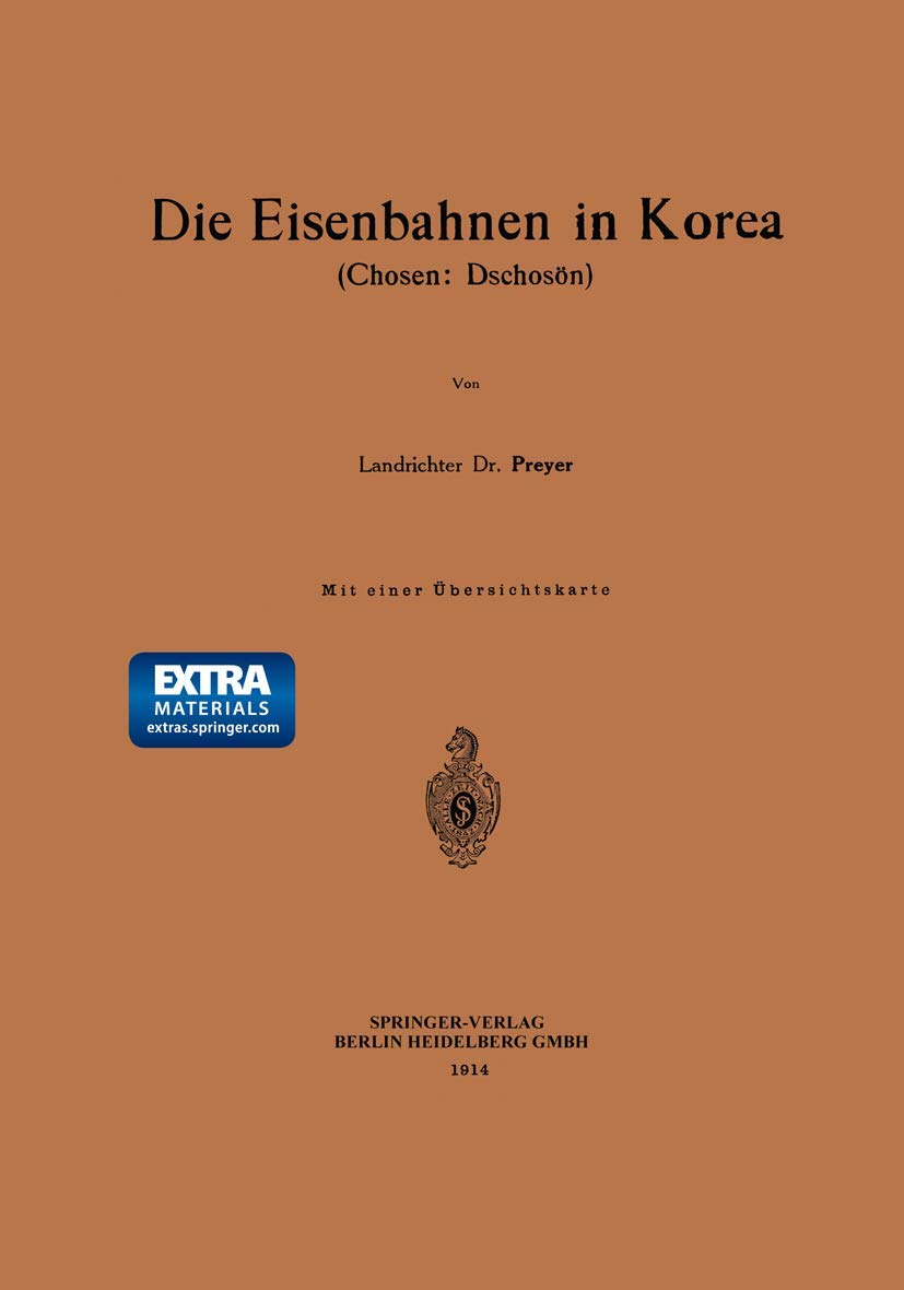 Die Eisenbahnen in Korea: Chosen: Dschosön Law