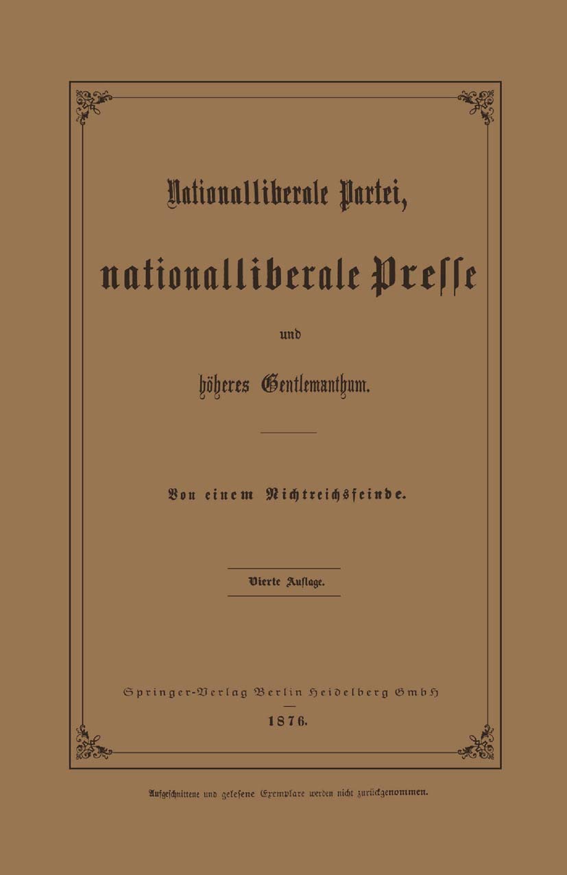 Nationalliberale Partei, Nationalliberale Presse und höheres Gentlemanthum Law