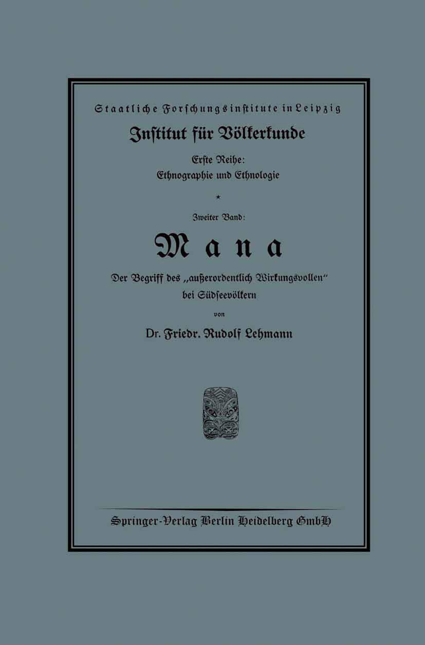 Mana: Der Begriff des „außerordentlich Wirkungsvollen“ bei Südseevölkern (Ethnographie und Ethnologie) Law
