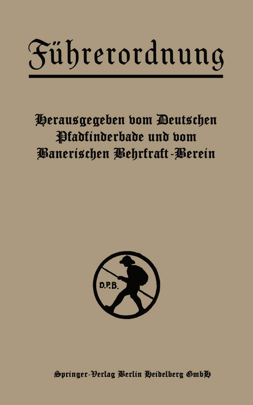 Führerordnung: Ein Hilfsbuch für Jungdeutschlands Pfadfinder- und Wehrkraftvereine Mathematics