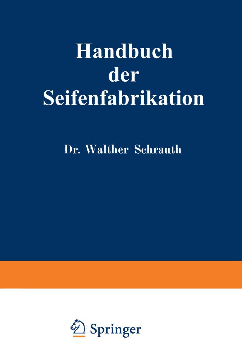 Handbuch der Seifenfabrikation Business & Technology Books