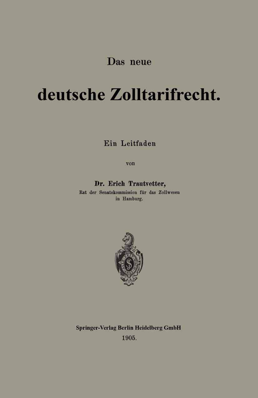 Das neue deutsche Zolltarifrecht: Ein Leitfaden Law