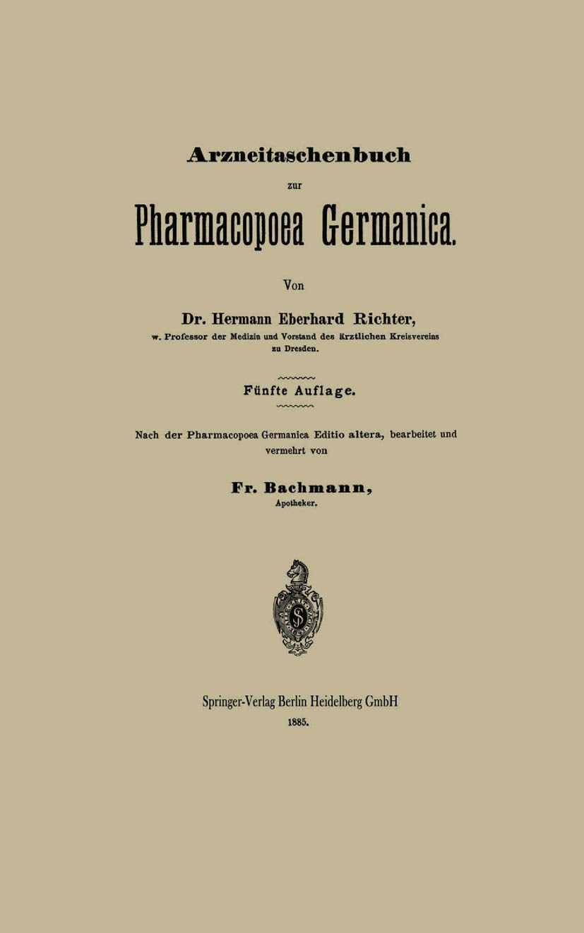 Arzneitaschenbuch zur Pharmacopoea Germanica Medicine
