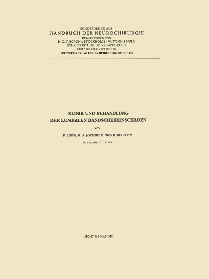 Klinik und Behandlung der lumbalen Bandscheibenschäden (Handbuch der Neurochirurgie.) Medicine