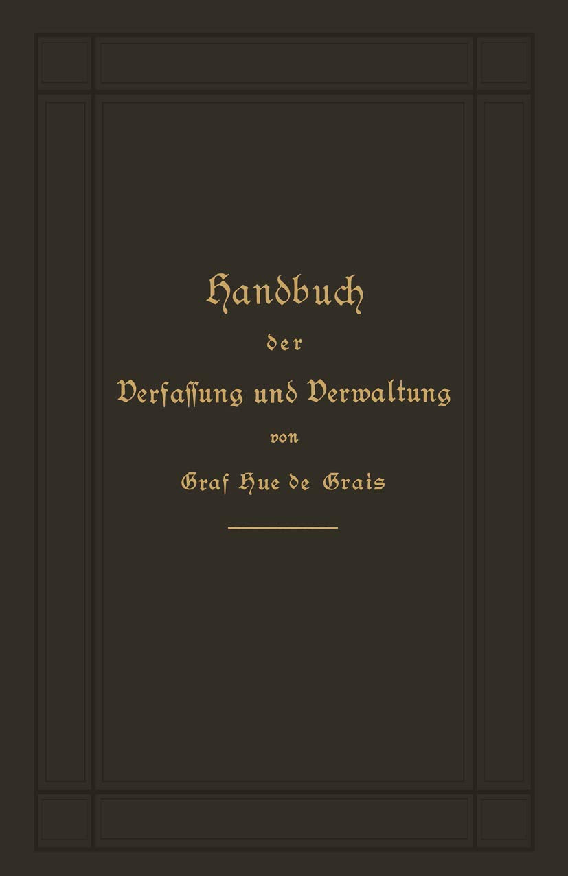 Handbuch der Verfassung und Verwaltung in Preußen und dem Deutschen Reich Law