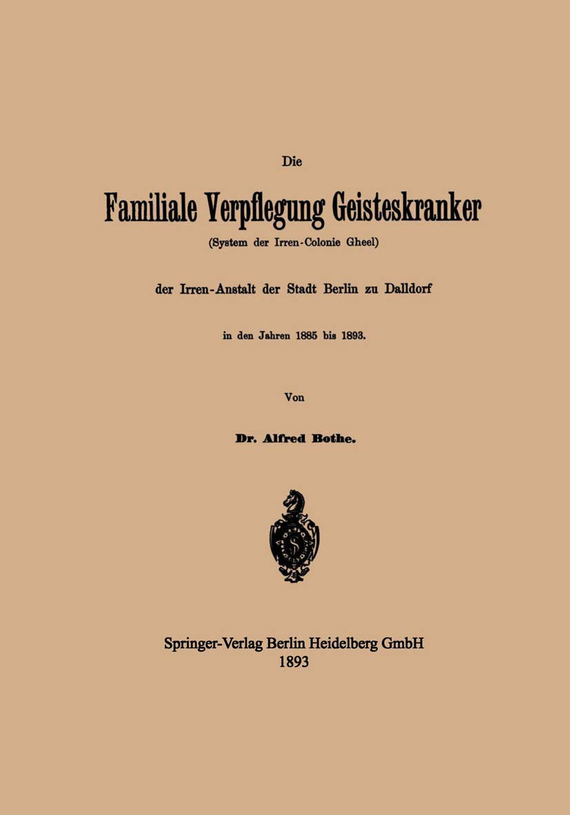 Die Familiale Verpflegung Geisteskranker Medicine