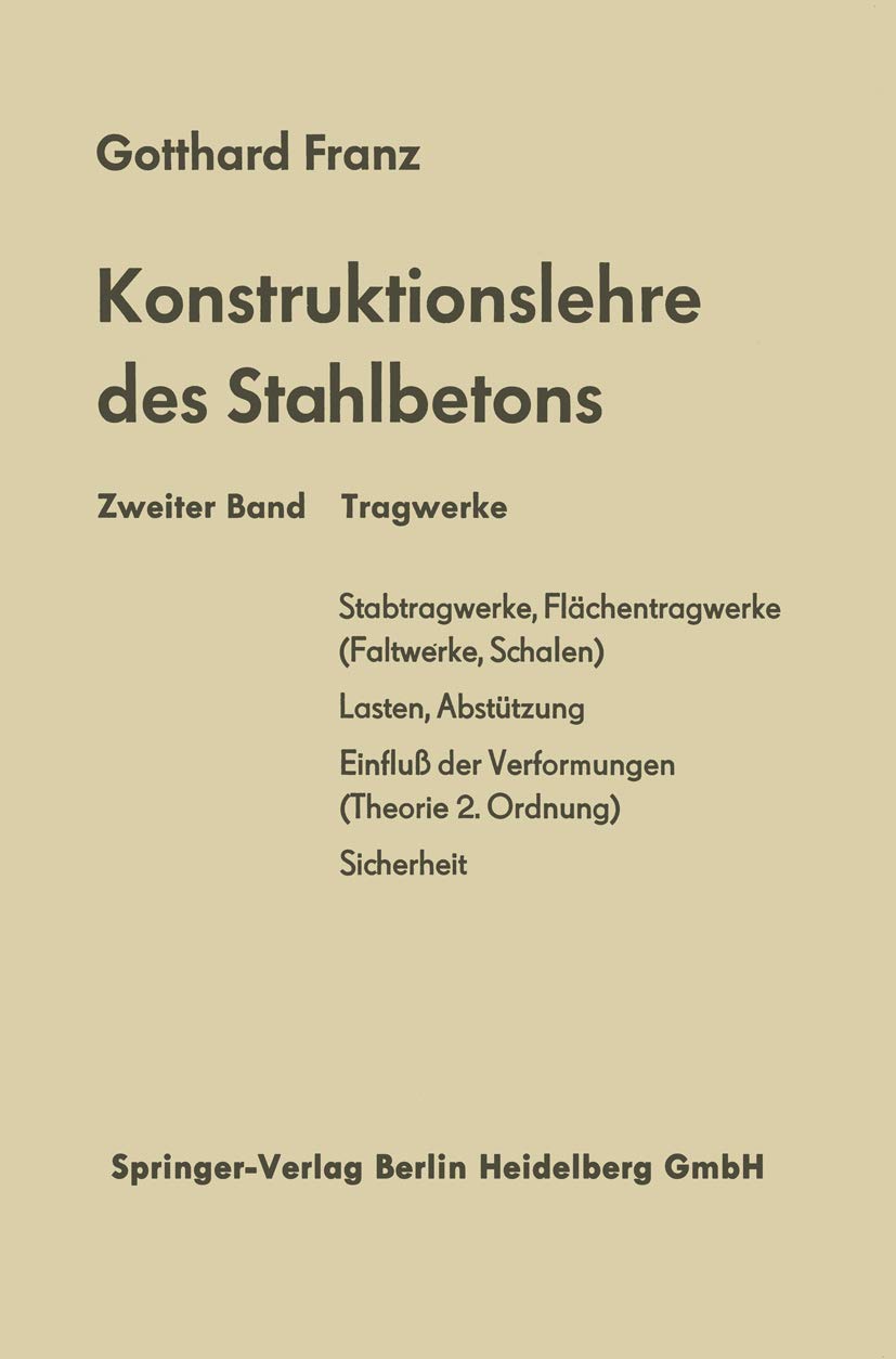 Konstruktionslehre des Stahlbetons (Konstruktionslehre des Stahlbetons, 1-2) Business & Technology