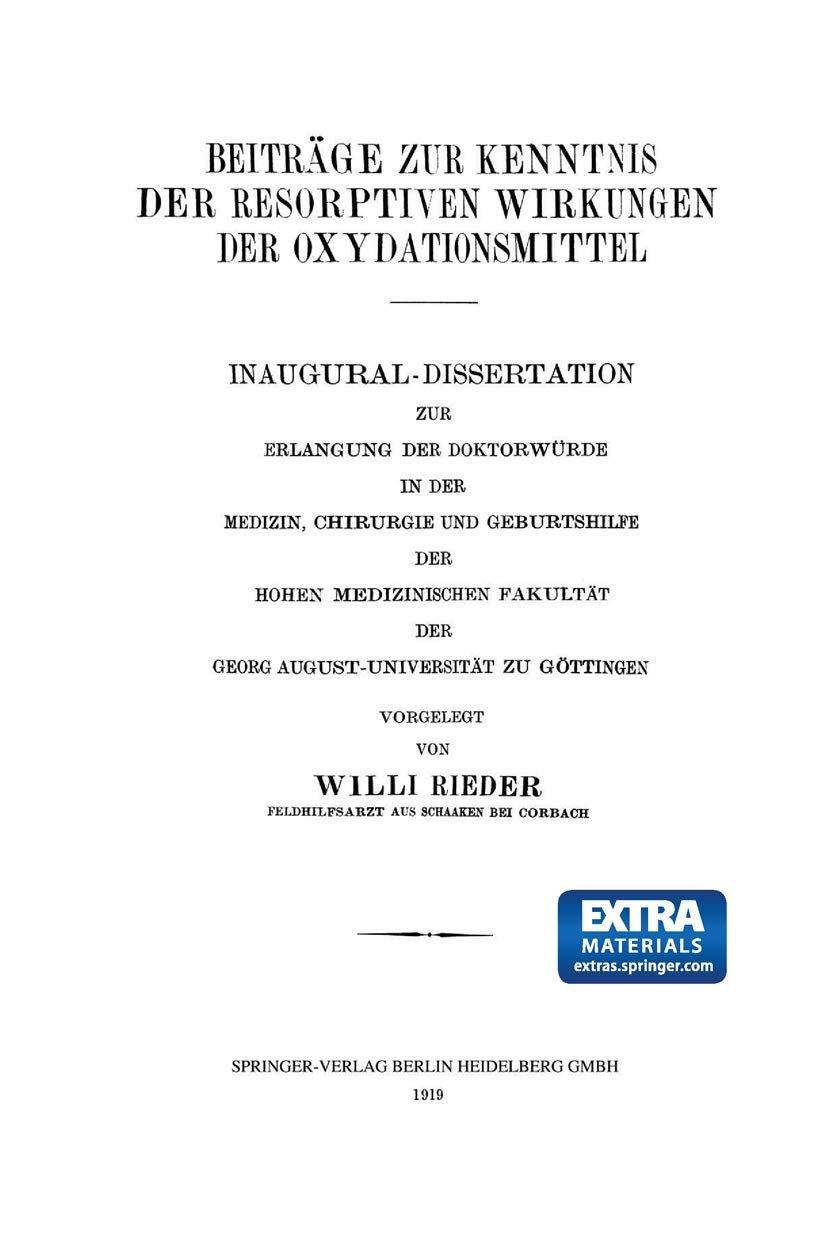 Beiträge zur Kenntnis der Resorptiven Wirkungen der Oxydationsmittel Medicine