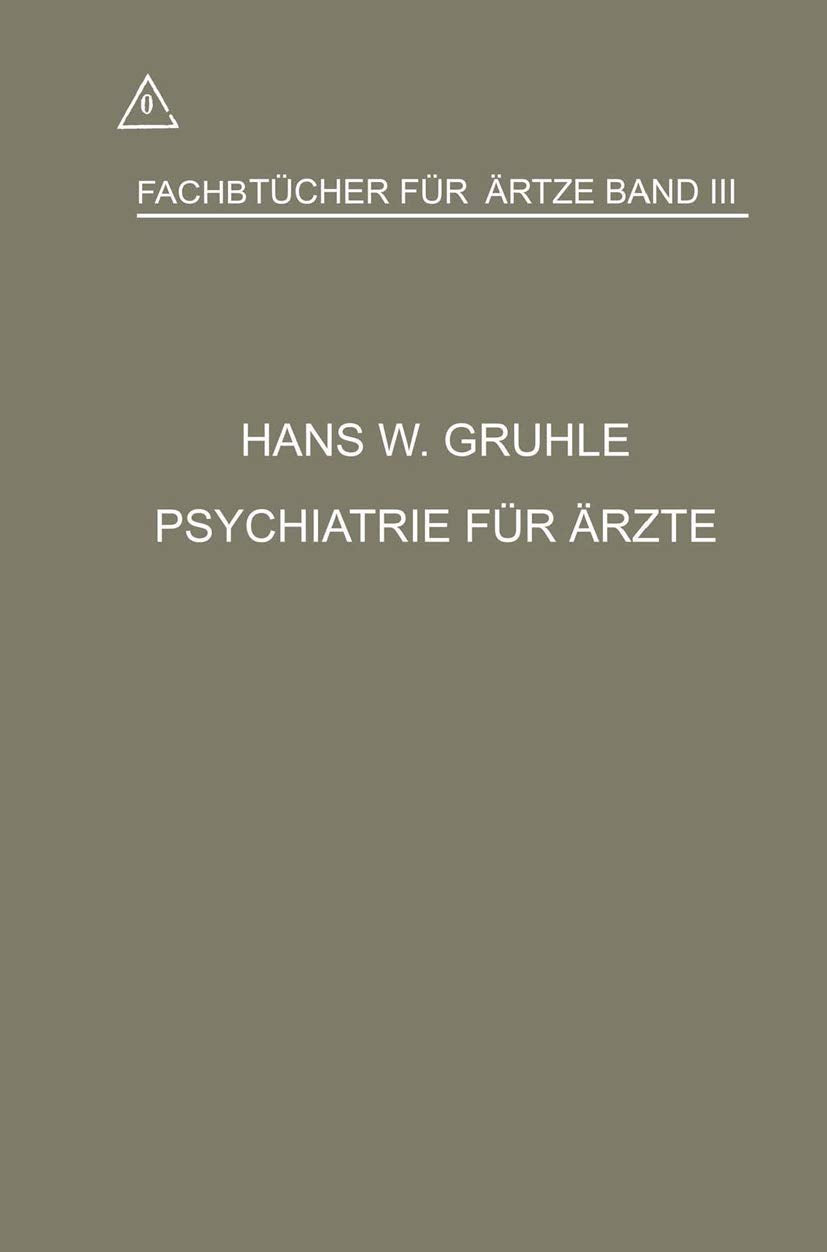 Psychiatrie für Ärzte (Fachbücher für Ärzte) Medicine