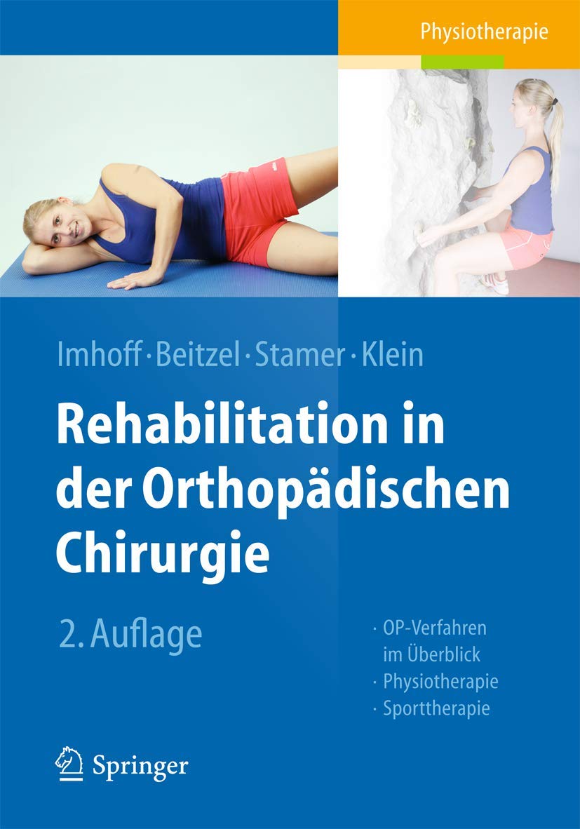 Rehabilitation in der orthopädischen Chirurgie Medicine